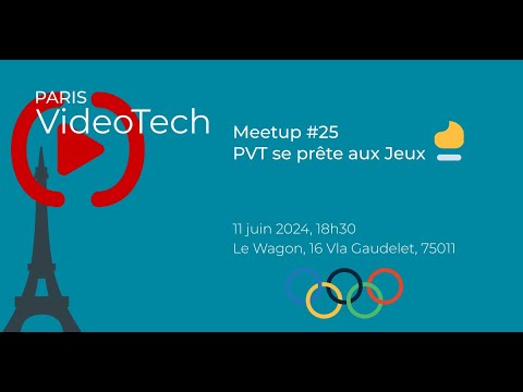 Paris Video Tech #25: PVT se prête aux Jeux